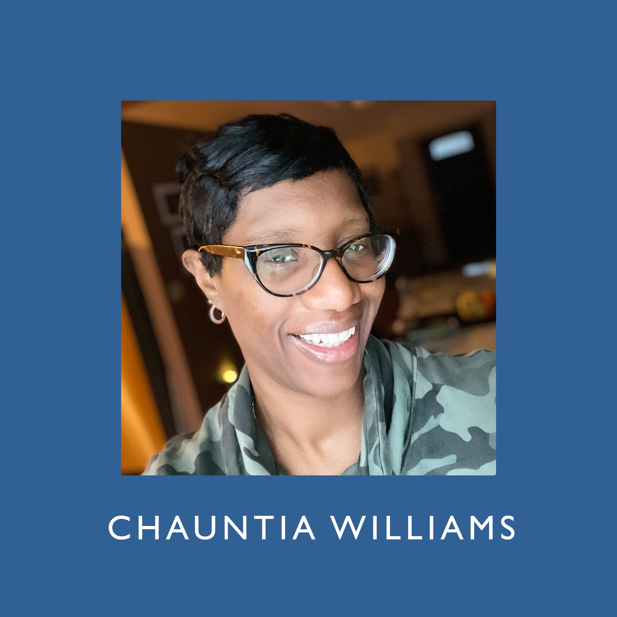 Chauntia Williams: Overcoming Fear, Loss, and Traumatic Nightmares