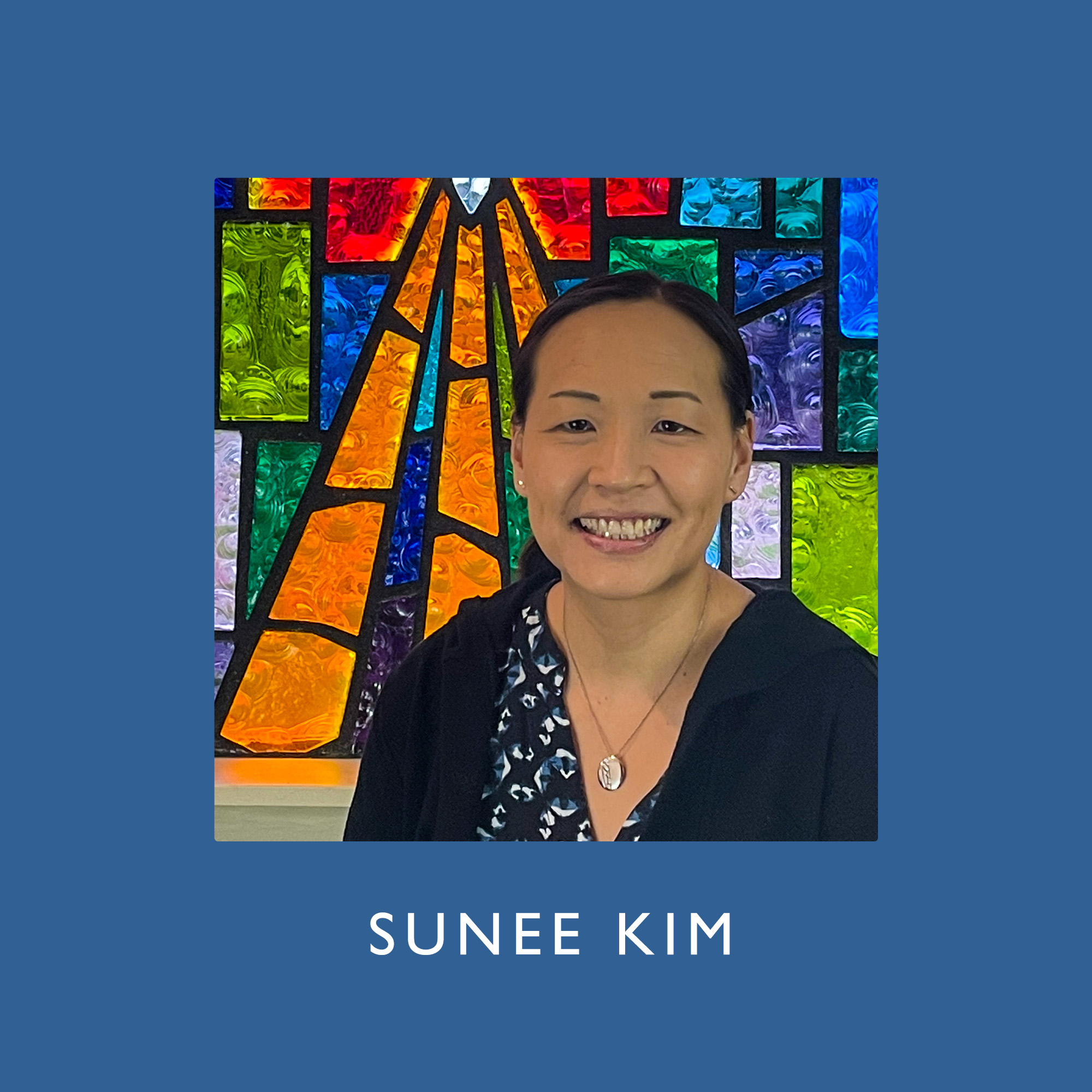 Sunee Kim: Learning to Embrace Both Her Identity in Christ and Her Ethnic Heritage